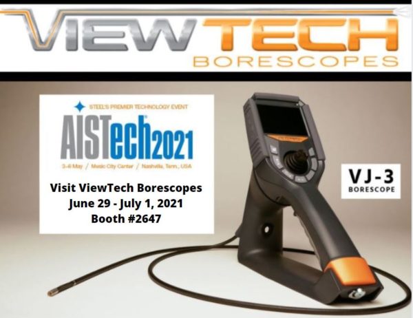 AISTech 2021_ViewTech Borescopes Booth 2647