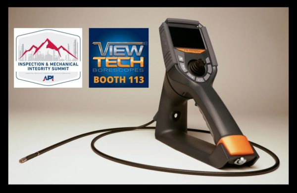 API Inspection and Mechanical Integrity Summit 2022 - Exhibitor ViewTech Borescopes
