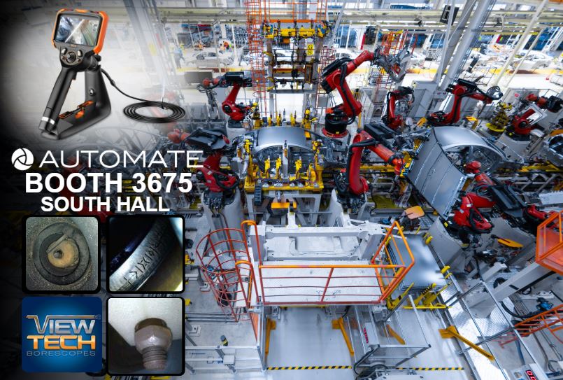 At AUTOMATE 2026, ViewTech Borescopes will demonstrate its industrial video borescope solutions at Booth 3675 in the South Hall, helping manufacturers perform fast, accurate inspections of machinery, components,