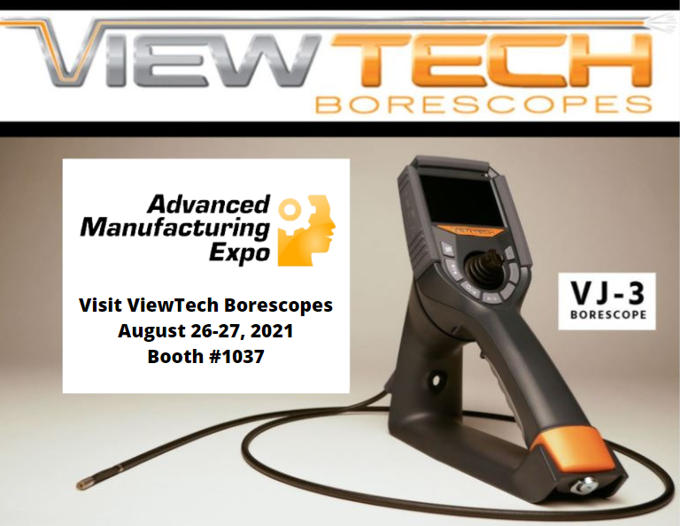 Advanced Manufacturing Expo 2021 Exhibitor Booth 1037 ViewTech Borescopes