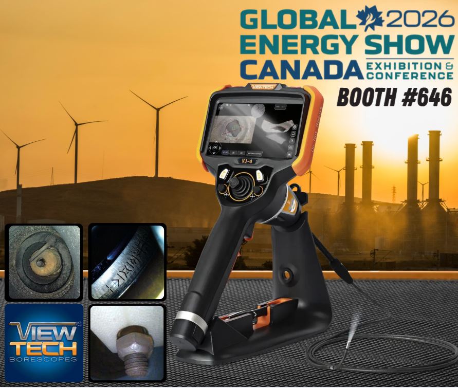 ViewTech Borescopes will exhibit its flagship VJ-4 video borescope and advanced remote visual inspection solutions at Booth 646 during Global Energy Show Canada 2026, helping energy operators improve asset reliability, reduce downtime, and enhance maintenance efficiency.