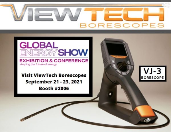 Global Energy Show 2021 rescheduled ViewTech Borescopes booth 2006