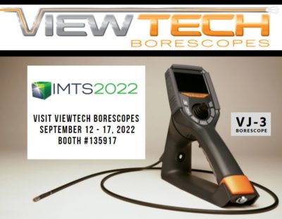 ViewTech Borescopes Booth 135917 IMTS 2022 Chicago IL
