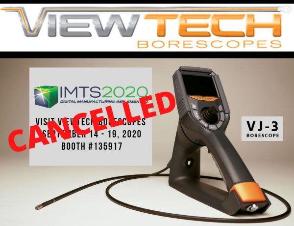 IMTS 2020 cancelled ViewTech Borescopes