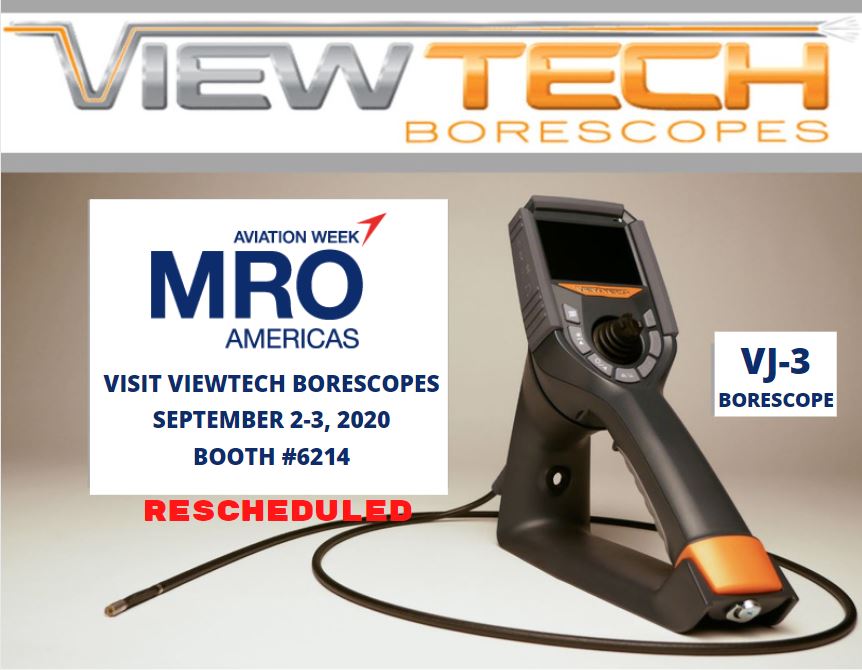 MRO Americas Week Rescheduled ViewTech Borescopes