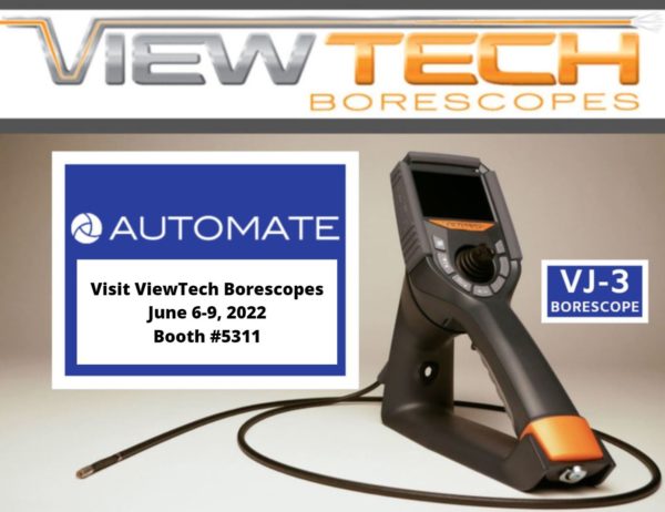 Automate 2021 2022 ViewTech Borescopes
