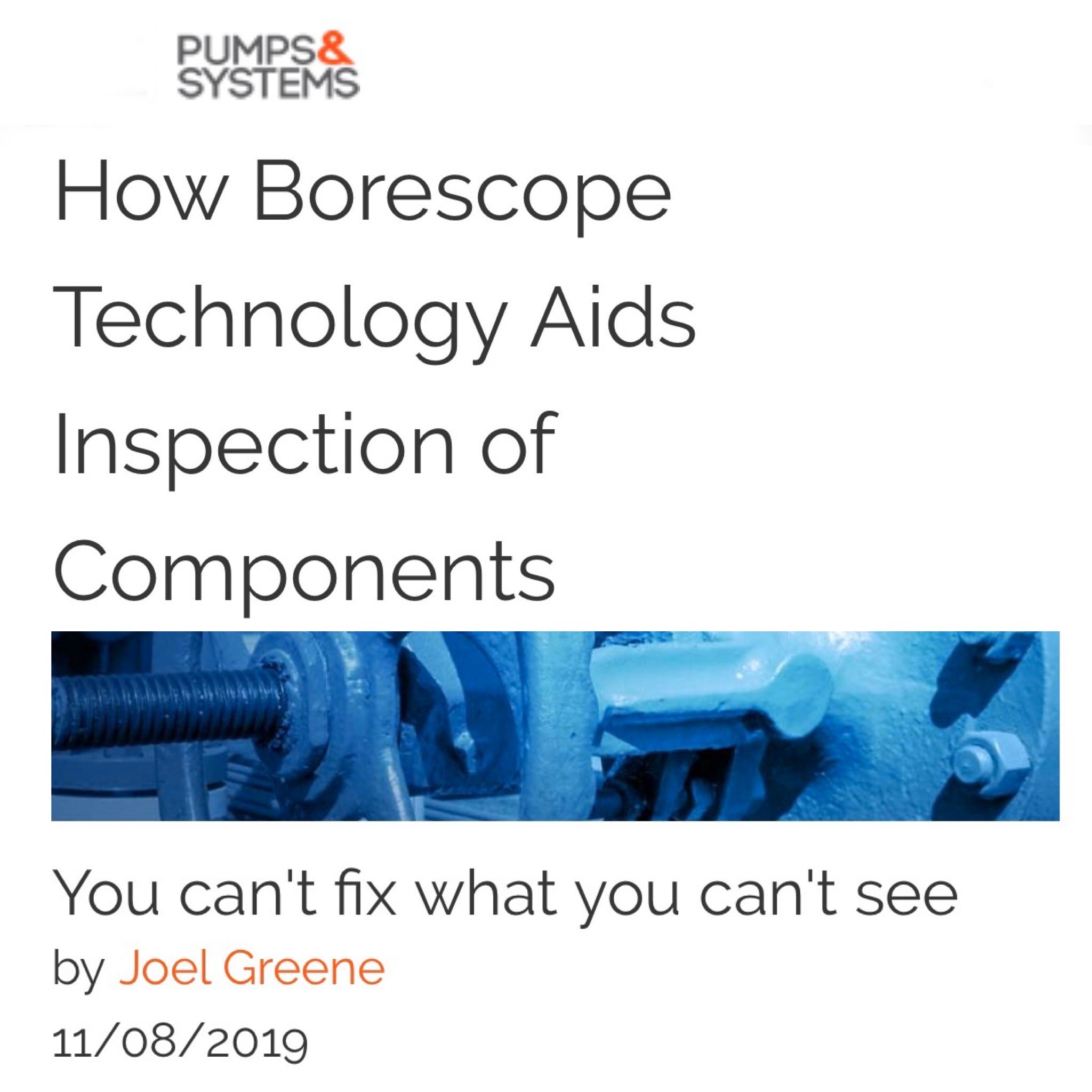 Pumps & Systems How Borescope Technology Aids Inspection of Components