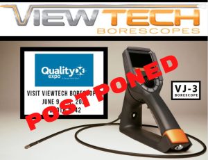 Quality Expo postponed ViewTech Borescopes